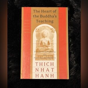 The Heart of the Buddha’s Teaching Thich Nhat Hanh Paperback